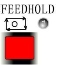 FEEDHOLD